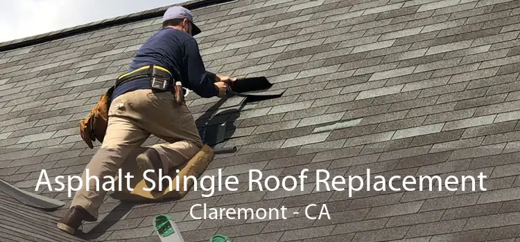 Asphalt Shingle Roof Replacement Claremont - CA
