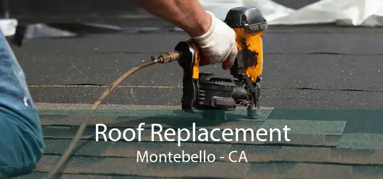 Roof Replacement Montebello - CA