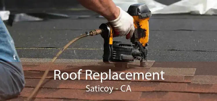 Roof Replacement Saticoy - CA